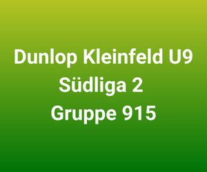 Dunlop Kleinfeld u9 Südlige 2 Gruppe 915